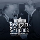 Reagan & Friends  Podcast Cover Art