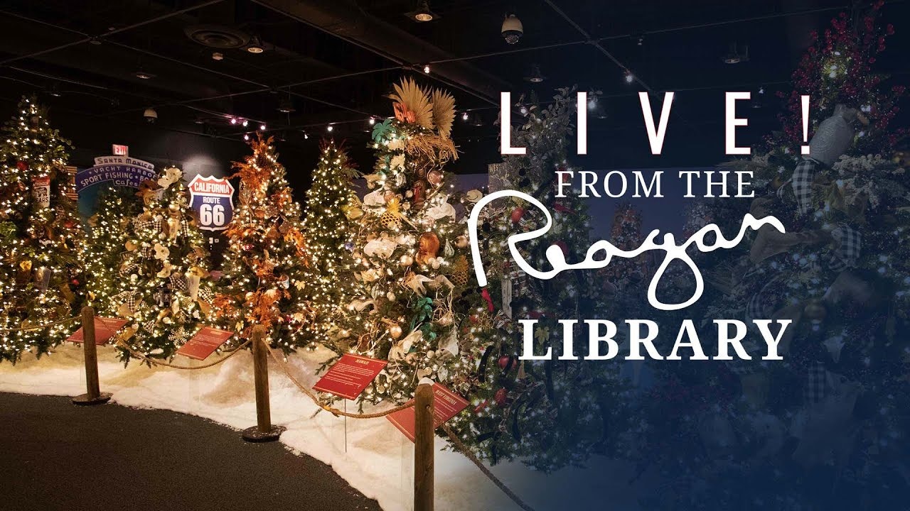 Live from the Reagan Library December 2022 Christmas Trees