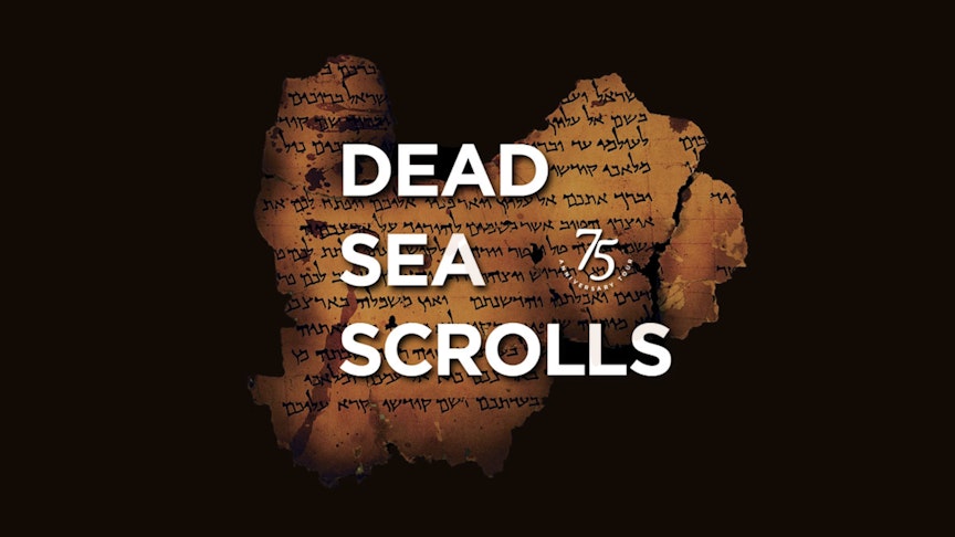 Dead Sea Scrolls Exhibit