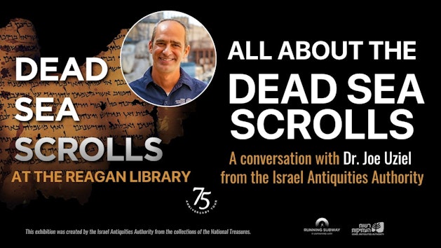 All About the Dead Sea Scrolls – A Conversation with Dr. Joe Uziel